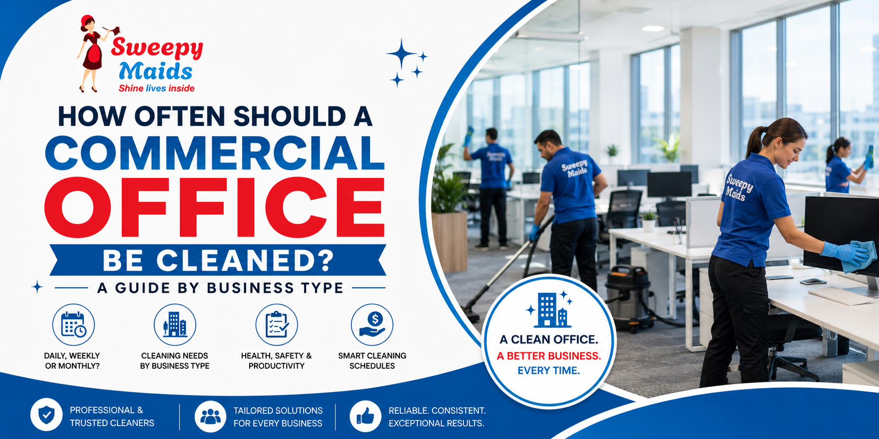 how often should a commercial office be cleaned