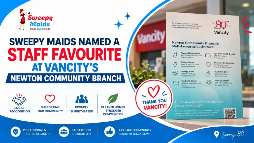 Sweepy Maids Named a Staff Favourite at Vancity's Newton Community Branch